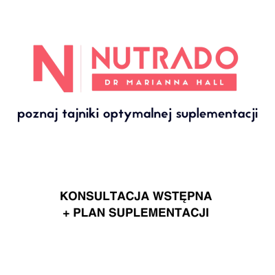 Konsultacja wstępna + plan suplementacji - dr Marianna Hall (Nutrado)